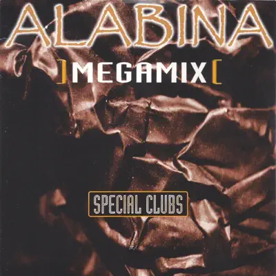 Alabina Megamix Special Clubs - Single - Alabina