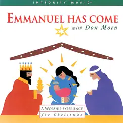 Emmanuel Has Come by Don Moen album reviews, ratings, credits