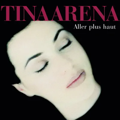 Aller plus haut - Single - Tina Arena