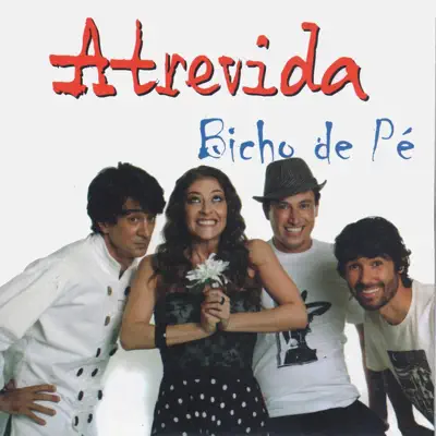 Atrevida - Single - Bicho de Pé
