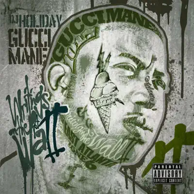 Writing on the Wall 2 - Gucci Mane