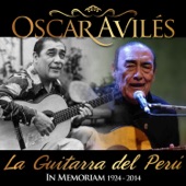 Oscar Avilés: La Guitarra del Perú - In Memoriam (1924 - 2014) artwork