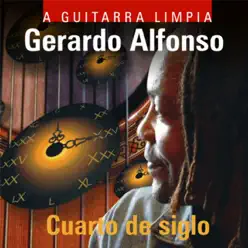 Cuarto de Siglo - Gerardo Alfonso