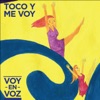 Toco y Me Voy - Single