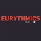 Take Me to Your Heart  [Remastered Version] - Eurythmics lyrics