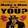 I'll Make a Man Out of You - Single album lyrics, reviews, download