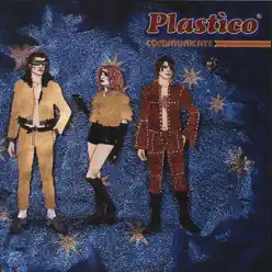 Communicate (Remixes) - EP - Plastico