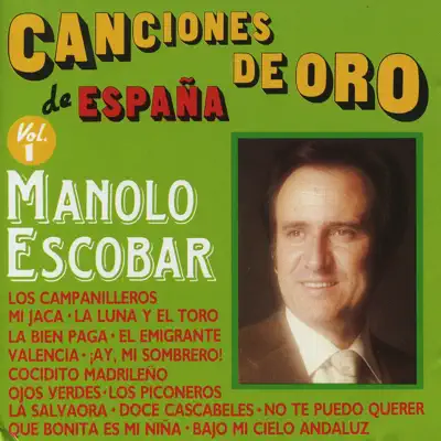 Canciones de Oro de España, Vol. 1 - Manolo Escobar