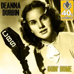 Goin' Home (Remastered) - Single - Deanna Durbin Goin' Home (Remastered) - Single - Deanna Durbin