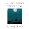 Ballaké Sissoko & Vincent Segal - Niandou