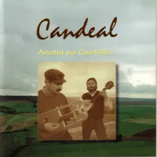 descargar álbum Candeal - Ancha Es Castilla