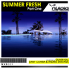 Summer Fresh Part One - EP - Oliver Gil, Dany Cohiba & Andres Santana