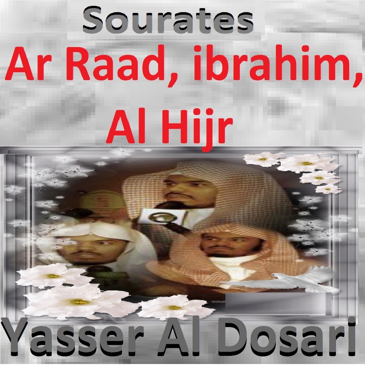 ‎Sourates Ar Raad, Ibrahim, Al Hijr (Quran - Coran - Islam) By Yasser ...