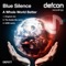A Whole World Better (UDM Remix) - Blue Silence lyrics