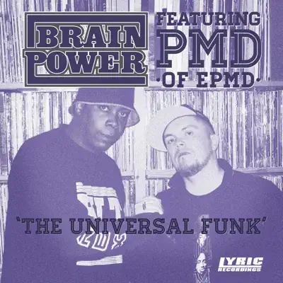 The Universal Funk (feat. PMD) - Single - Brainpower