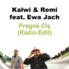 Stream & download Pragne Cię (Radio Edit) [feat. Ewa Jach]