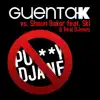 Stream & download Pu**y Djane (Remixes) [Guenta K vs. Shaun Baker] [feat. Ski & Real DJanes]