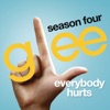 Everybody Hurts (Glee Cast Version) - Single artwork