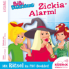 Zickia-Alarm! (Bibi Blocksberg) - Michaela Rudolph