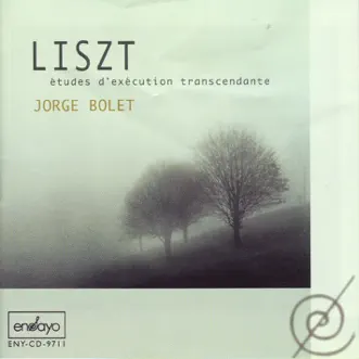 Liszt: 12 Études d'exécution transcendante, S. 139 by Jorge Bolet album reviews, ratings, credits