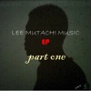 Lee Mutachi Music EP