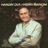 Hangin' Out with Henry Mancini