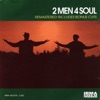 2 Men 4 Soul - Close to You