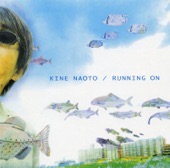 Naoto Kine - Hopping On
