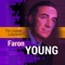 Is She All You Thought She'd Be - Faron Young lyrics