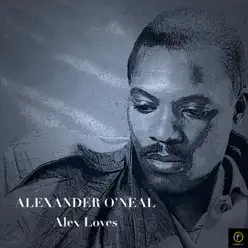 Alex Loves - Alexander O'neal