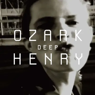 Deep (Radio Edit) - Single - Ozark Henry