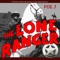 Trouble On the Rio Grande - The Lone Ranger lyrics