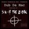 Believe in Me (feat. Drasticc) - Dub Da Mac lyrics
