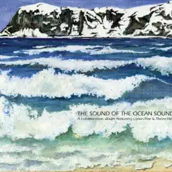 The Sound of the Ocean Sound - Larkin Poe The Sound of the Ocean Sound - Larkin Poe