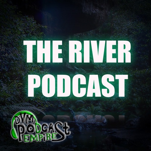 The River Podcast