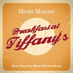 Breakfast At Tiffany's (Music from the Motion Picture Score) - Henry Mancini