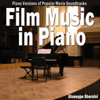 Film Music in Piano (Piano Versions of Popular Movie Soundtracks) - Giuseppe Sbernini