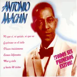 Todos Sus Primeros Éxitos - Antonio Machín