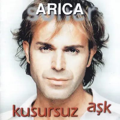 Kusursuz Aşk - Soner Arýca Kusursuz Aşk - Soner Arýca