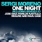 One Night - Sergi Moreno lyrics