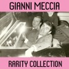 Gianni Meccia (feat. Jimmy Fontana) [Rarity Collection]