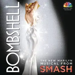 Bombshell (Music from the TV Series "SMASH") - Smash Cast