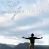 Life in the Spirit album lyrics, reviews, download