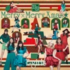 Merry × Merry Xmas★ - Single, 2015