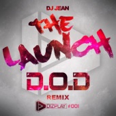 The Launch (D.O.D Remix Club Mix) artwork