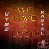 We Have It Lock - Single, 2013