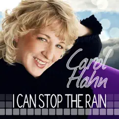 I Can Stop the Rain (Remix) by Carol Hahn album reviews, ratings, credits