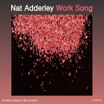 Work Song - Nat Adderley