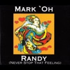 Randy (Never Stop That Feeling) [Remixes] - Single