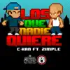 Los Que Nadie Quiere (feat. Zimple) - Single album lyrics, reviews, download